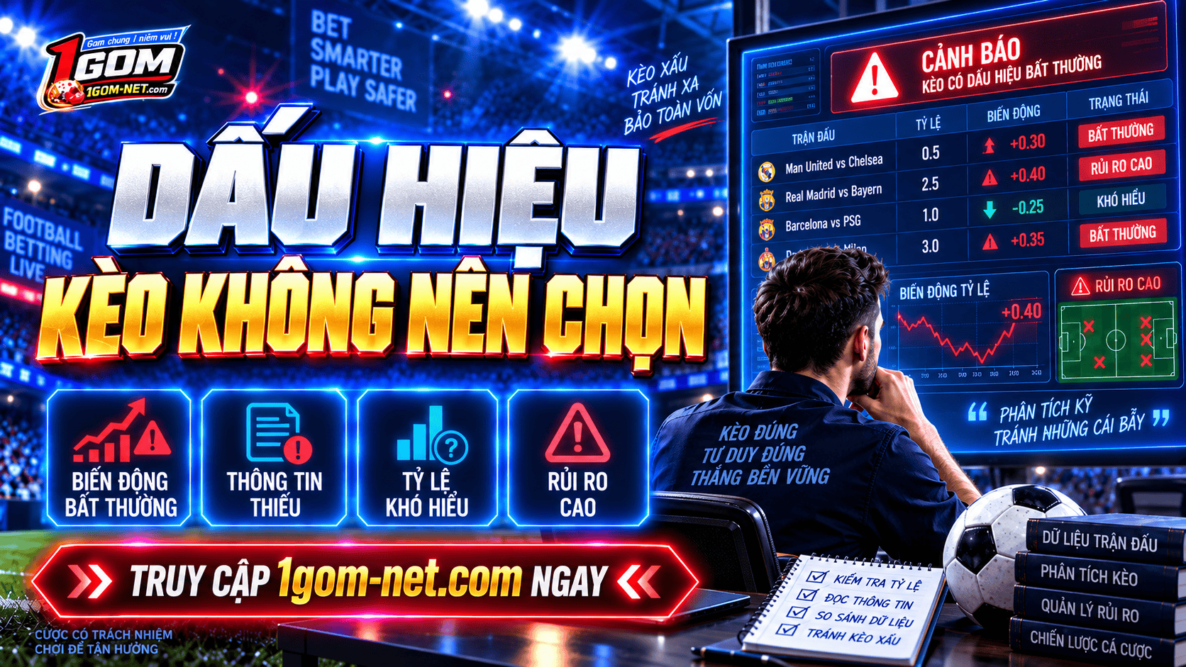 Có nhiều dấu hiệu nhận biết kèo không nên chọn