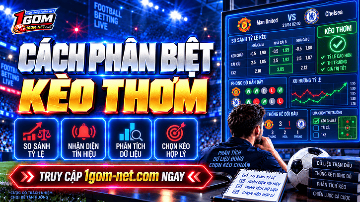 Cách phân biệt kèo thơm - Bí quyết hay bật mí chi tiết từ các cao thủ